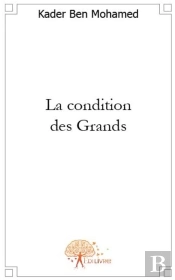 La Condition Des Grands