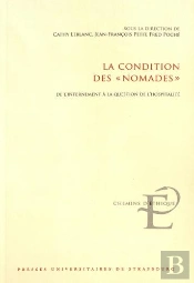 La Condition Des Nomades : De L'Internement À La Question De L'Hospitalité