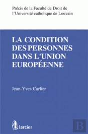 La Condition Des Personnes Dans L'Union Européenne