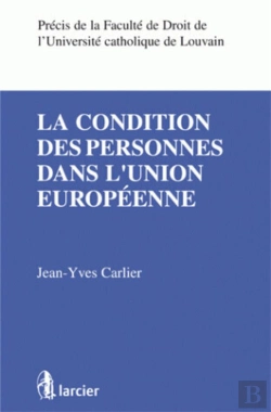 Bertrand.pt - La Condition Des Personnes Dans L'Union Européenne