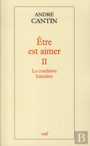 La Condition Humaine Etre Est Aimer Ii
