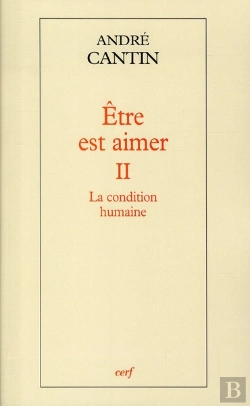 Bertrand.pt - La Condition Humaine Etre Est Aimer Ii