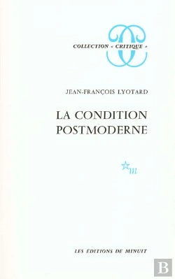 Bertrand.pt - La Condition Postmoderne : Rapport Sur Le Savoir