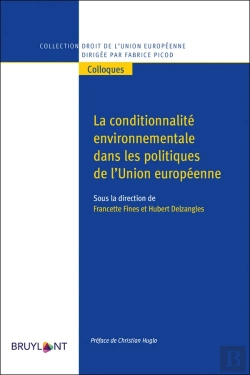 Bertrand.pt - La Conditionnalité Environnementale Dans Les Politiques De L'Union Européenne