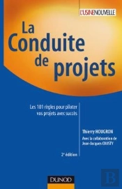 La Conduite De Projets (2e Édition)