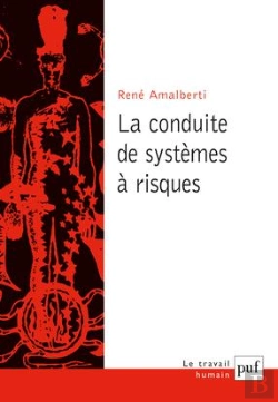 Bertrand.pt - La Conduite De Systèmes À Risques (2e Édition)