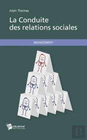 La Conduite Des Relations Sociales
