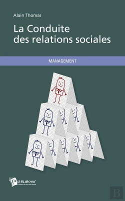 Bertrand.pt - La Conduite Des Relations Sociales