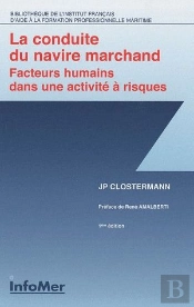 La Conduite Du Navire Marchand ; Facteurs Humains Dans Une Activité À Risques (1ère Édition)