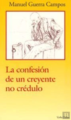 Bertrand.pt - La Confesión De Un Creyente No Crédulo