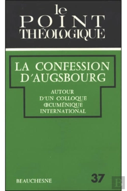 Bertrand.pt - La Confession D'Augsbourg 450e Anniversaire