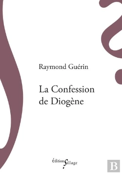 Bertrand.pt - La Confession De Diogène