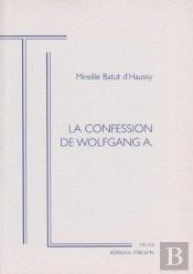 La Confession De Wolfgang A.