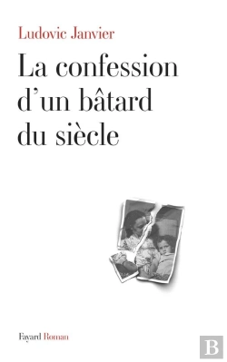 Bertrand.pt - La Confession D'Un Batard Du Siecle