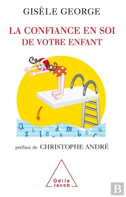 Bertrand.pt - La Confiance En Soi De Votre Enfant