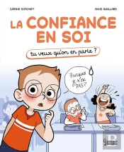 La Confiance En Soi : Tu Veux Qu'On En Parle ?
