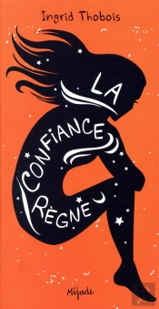 La Confiance Règne