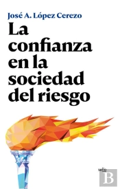 La Confianza En La Sociedad Del Riesgo