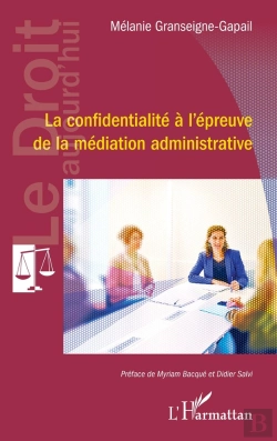Bertrand.pt - La Confidentialité À L'Épreuve De La Médiation Administrative