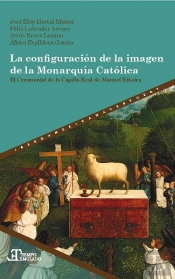 La Configuración De La Imagen De La Monarquía Católica