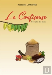 La Confiseuse - Nouvelles Des Alizes