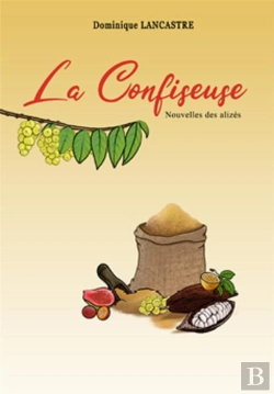 Bertrand.pt - La Confiseuse - Nouvelles Des Alizes
