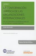 La Conformación Jurídica De Las Organizaciones Internacionales (Papel + E-Book)
