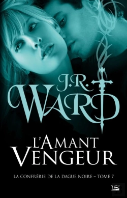 Bertrand.pt - La Confrerie De La Dague Noire T.7 : L'Amant Vengeur