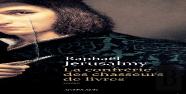 La Confrérie Des Chasseurs De Livres