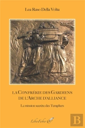 La Confrérie Des Gardiens De L'Arche D'Alliance