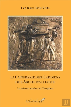 Bertrand.pt - La Confrérie Des Gardiens De L'Arche D'Alliance