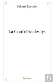 La Confrerie Des Lys