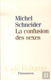 La Confusion Des Sexes