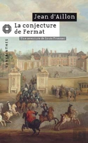 La Conjecture De Fermat ; Une Aventure De Louis Fronsac