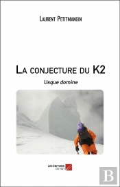 La Conjecture Du K2 ;  Usque Domine