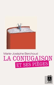 La Conjugaison Et Ses Pièges
