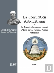 La Conjuration Antichrétienne