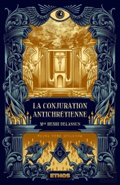 La Conjuration Antichretienne - (Tomes 1, 2 & 3)