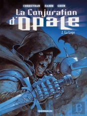 La Conjuration D'Opale T.2 ; La Loge