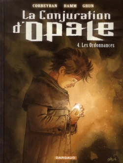Bertrand.pt - La Conjuration D'Opale T.4 ; Les Ordonnances