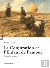 La Conjuration Et L'Enfant De L'Amour
