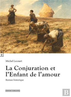 Bertrand.pt - La Conjuration Et L'Enfant De L'Amour