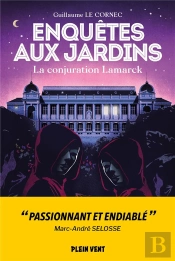 La Conjuration Lamarck - Enquetes Aux Jardins 3