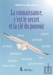 La Connaissance, C'Est Le Secret Et La Clé Du Pouvoir