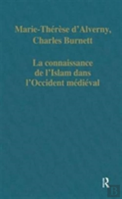 Bertrand.pt - La Connaissance De Lâ€™Islam Dans Lâ€™Occident Medieval