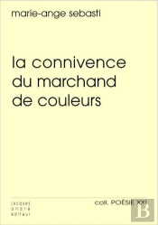 La Connivence Du Marchand De Couleurs