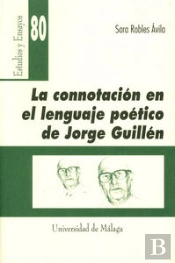 La Connotación En El Lenguaje Poético De Jorge Guillén