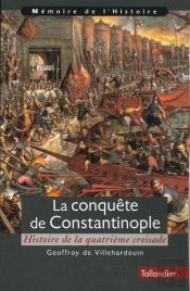 La Conquete De Constantinople