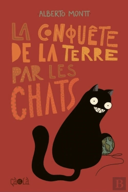 Bertrand.pt - La Conquete De La Terre Par Les Chats - Illustrations, Couleur