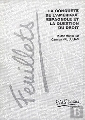La Conquête De L'Amérique Espagnole Et La Question Du Droit
